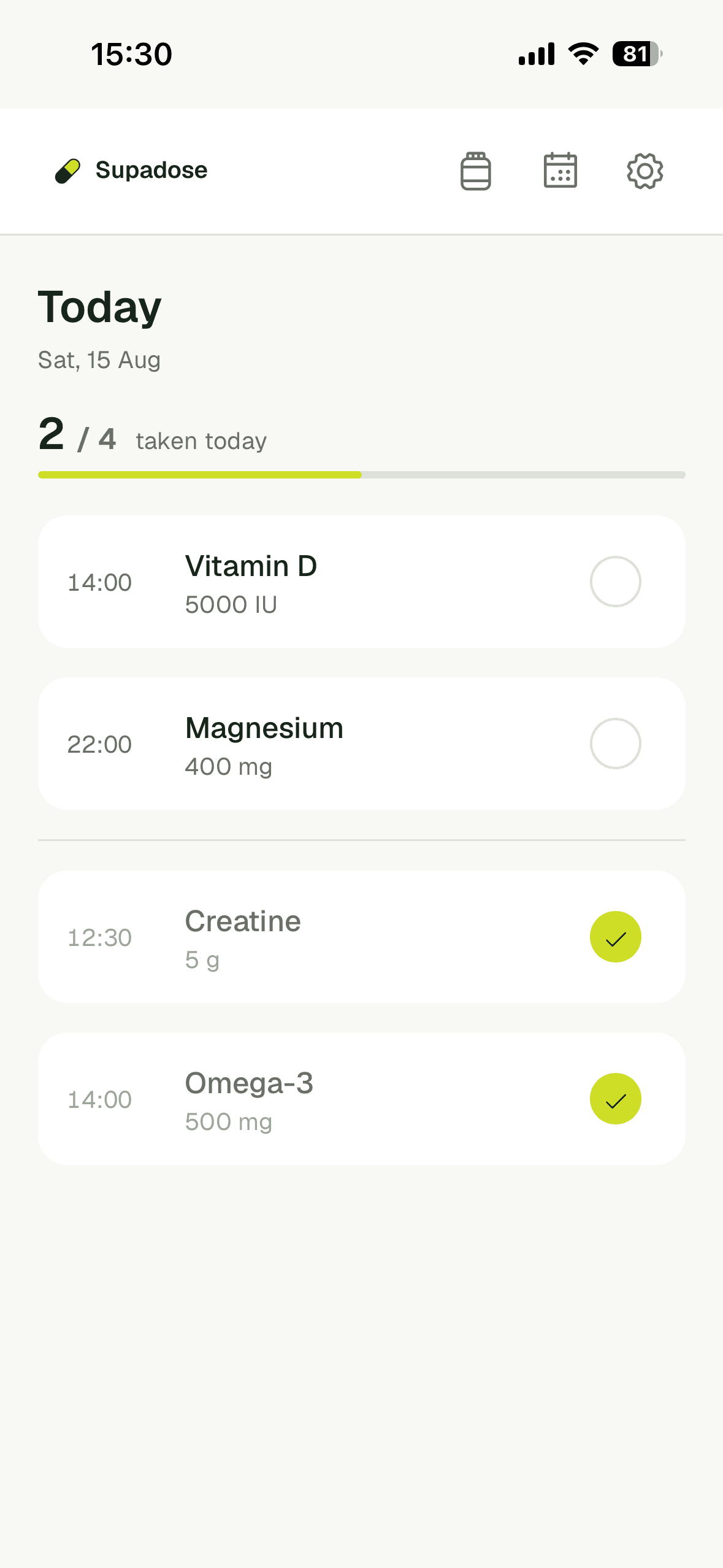 Today’s list: two doses still due, two marked taken and sunk